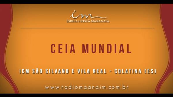 Ceia Mundial da Igreja Cristã Maranata: Participação das igrejas do Brasil - Parte I - galerias/4553/thumbs/035icmsãosilvano-colatinaes.jpg