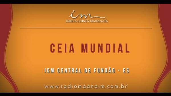 Ceia Mundial da Igreja Cristã Maranata: Participação das igrejas do Brasil - Parte I - galerias/4553/thumbs/038icmcentraldefundão-es.jpg