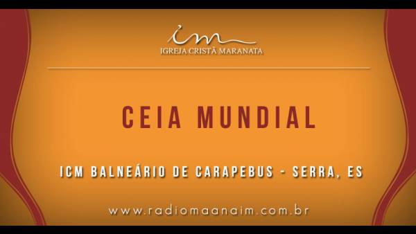 Ceia Mundial da Igreja Cristã Maranata: Participação das igrejas do Brasil - Parte I - galerias/4553/thumbs/041icmbalneario-serrae0s.jpg