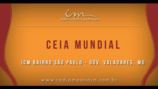 Ceia Mundial da Igreja Cristã Maranata: Participação das igrejas do Brasil - Parte I - galerias/4553/thumbs/062icmsaopaulo-govvaladares-mg.jpg
