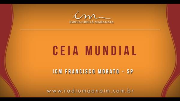 Ceia Mundial da Igreja Cristã Maranata: Participação das igrejas do Brasil - Parte I - galerias/4553/thumbs/081sãofranciscomorato-sp.jpg