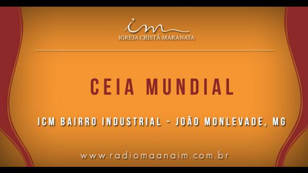 Ceia Mundial da Igreja Cristã Maranata: Participação das igrejas do Brasil - Parte I - galerias/4553/thumbs/094bairroindustrial-joãomonlevade-mg.jpg