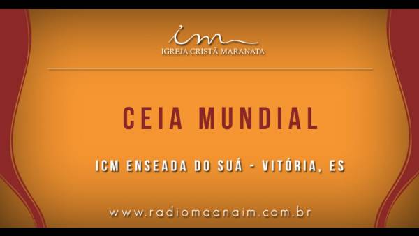 Ceia Mundial da Igreja Cristã Maranata: Participação das igrejas do Brasil - Parte I - galerias/4553/thumbs/111enseadadosuá-vitória.jpg