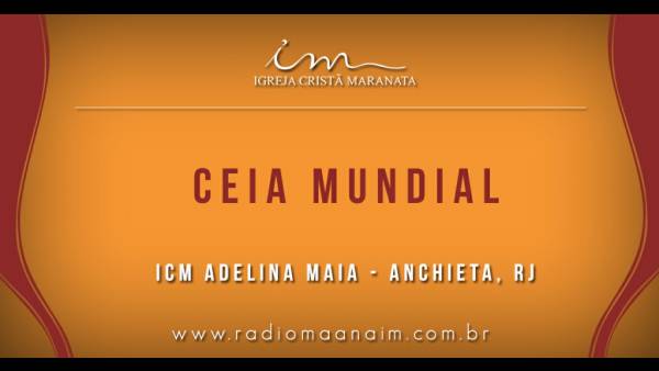 Ceia Mundial da Igreja Cristã Maranata: Participação das igrejas do Brasil - Parte I - galerias/4553/thumbs/152icmadelinamaia-anchieta-rj.jpg