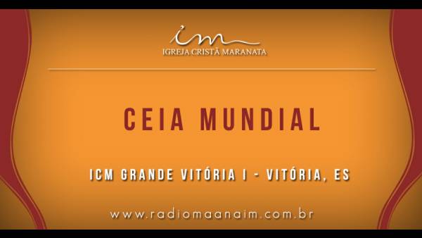 Ceia Mundial da Igreja Cristã Maranata: Participação das igrejas do Brasil - Parte II - galerias/4554/thumbs/247-1grandevitóriai-vitória-es.jpg