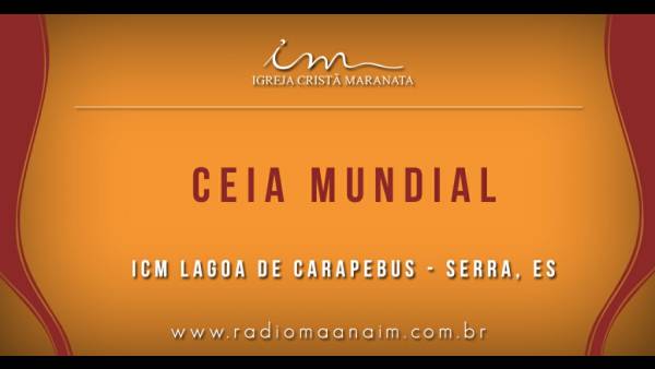 Ceia Mundial da Igreja Cristã Maranata: Participação das igrejas do Brasil - Parte II - galerias/4554/thumbs/276icmlagoadecarapebus-serraes.jpg