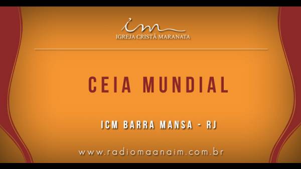 Ceia Mundial da Igreja Cristã Maranata: Participação das igrejas do Brasil - Parte II - galerias/4554/thumbs/348icmbarramansa-rj.jpg