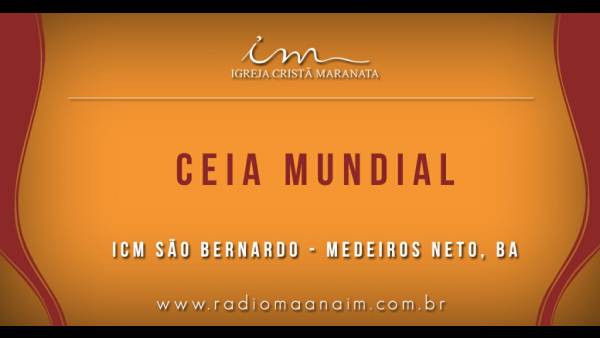 Ceia Mundial da Igreja Cristã Maranata: Participação das igrejas do Brasil - Parte II - galerias/4554/thumbs/355icmsaobernardo-medeirosneto-ba.jpg