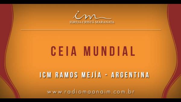Ceia Mundial da Igreja Cristã Maranata - Participação das igrejas do Exterior - galerias/4555/thumbs/006icmramosmejia-argentina06.jpg