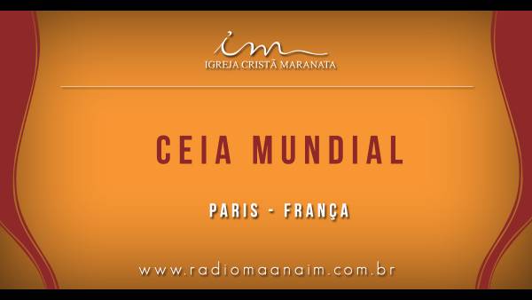 Ceia Mundial da Igreja Cristã Maranata - Participação das igrejas do Exterior - galerias/4555/thumbs/070paris-frança70.jpg