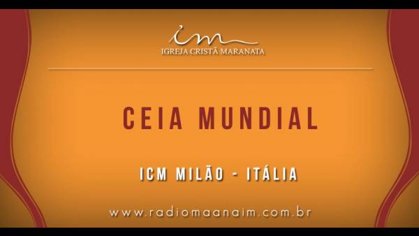 Ceia Mundial da Igreja Cristã Maranata - Participação das igrejas do Exterior - galerias/4555/thumbs/109icmmilão-italia109.jpg