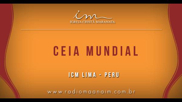 Ceia Mundial da Igreja Cristã Maranata - Participação das igrejas do Exterior - galerias/4555/thumbs/137icmlima-peru.jpg