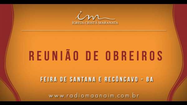 Reunião de Obreiros e Batismo - Feira de Santana (BA) - galerias/4783/thumbs/00divisoria.jpg