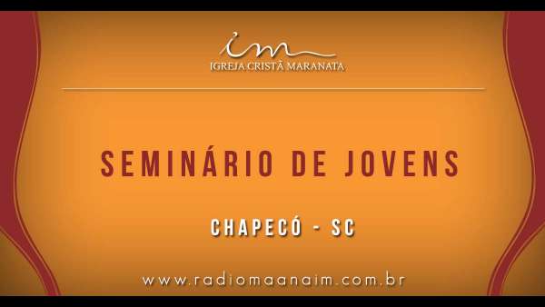 Seminário de Jovens transmitido para todo o Brasil - 16 e 17 de março de 2019 - galerias/4807/thumbs/11chapecó-sc.jpg