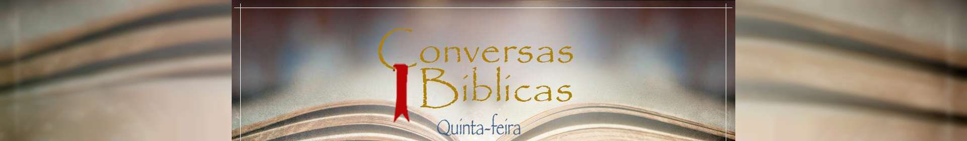Conversas Bíblicas: Quinta Medida - Parte 1